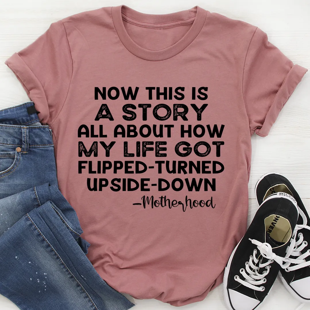 Graphic T-Shirts A Story About Motherhood Tee