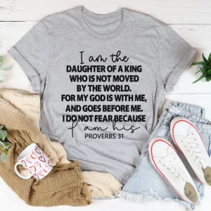 Graphic T-Shirts I Am The Daughter Of A King Tee