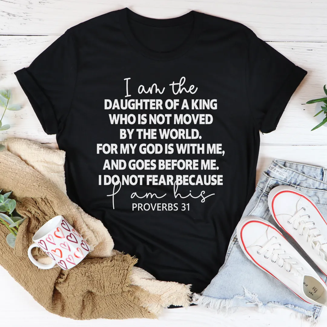 Graphic T-Shirts I Am The Daughter Of A King Tee